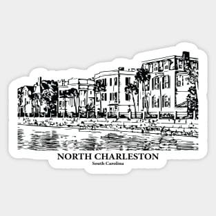 North Charleston - South Carolina Sticker